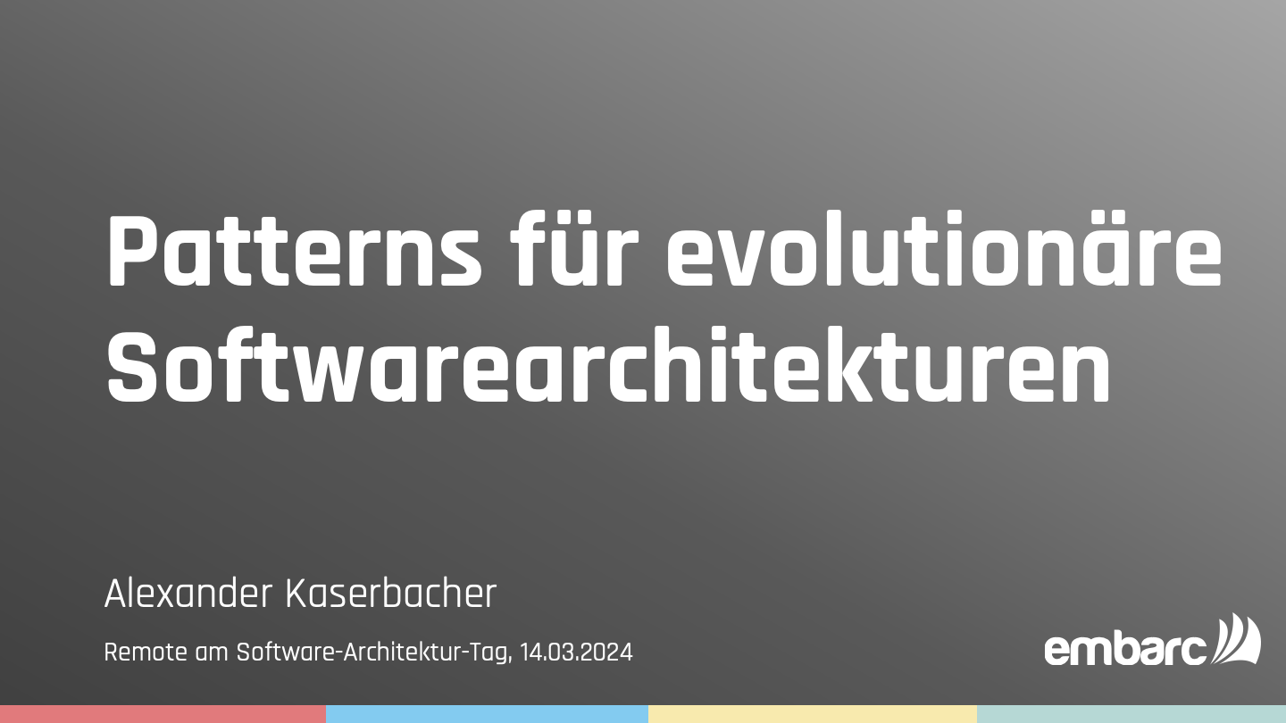 Teaser-Bild für pdf: Software-Architekur-Tag 2024: Patterns für evolutionäre Softwarearchitekturen