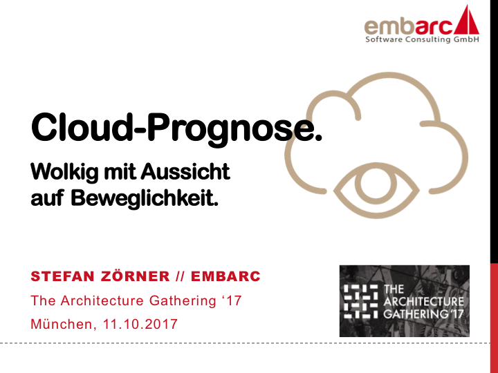 Cloud-Prognose: Wolkig mit Aussicht auf Beweglichkeit