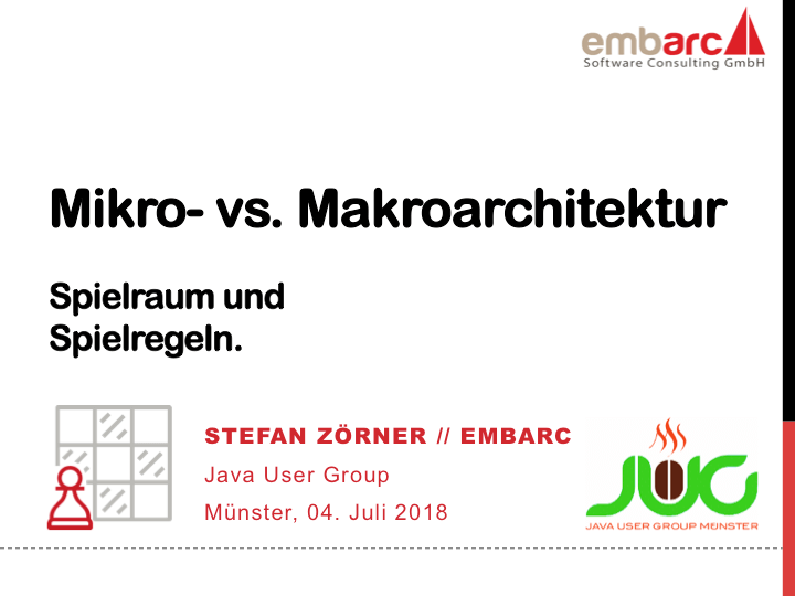 Stefan Zörner - Mikro- vs. Makroarchitektur