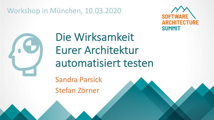 Die Wirksamkeit Eurer Architektur automatisiert testen